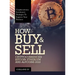 How to Buy & Sell Cryptocurrencies Bitcoin, Ethereum and Altcoins 2022: Cryptocurrency Investment Strategies to Improve Your Business