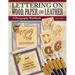 Lettering on Wood, Paper, and Leather: A Pyrography Workbook