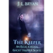 The Keeper: (Ellie Jordan, Ghost Trapper Book 8)