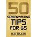 50 Screenwriting Tips For $5