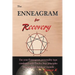 The Enneagram for Recovery