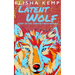 Latent Wolf: First in the Tobias Finch Series