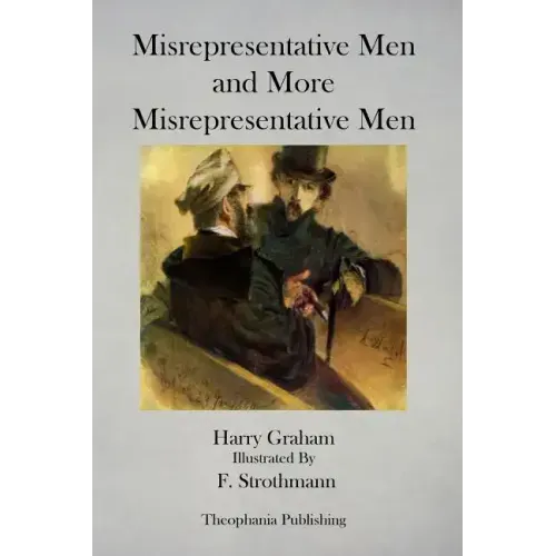 Misrepresentative Men and More Misrepresentative Men