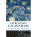 Astronomy for Amateurs