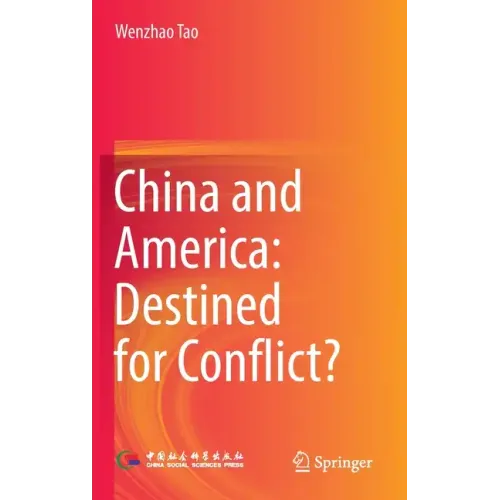 China and America: Destined for Conflict?