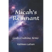 Micah's Remnant: God's Endtime Army