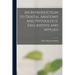 An Introduction to Dental Anatomy and Physiology, Descriptive and Applied