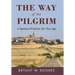 The Way of the Pilgrim: A Spiritual Path for the New Age