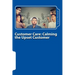 Customer Care: Calming the Upset Customer