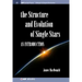 Structure and Evolution of Single Stars: An introduction