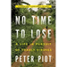 No Time to Lose: A Life in Pursuit of Deadly Viruses