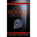 The Horror Collection: Black Edition