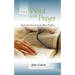 The Word and Prayer: Classic Devotions from the Minor Prophets