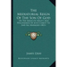 The Mediatorial Reign Of The Son Of God: Or The Absolute Ability And Willingness Of Jesus Christ To Save All Mankind (1821)