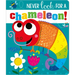 Never Look for a Chameleon!