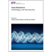 Voice Biometrics: Technology, Trust and Security