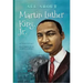 All About Dr. Martin Luther King