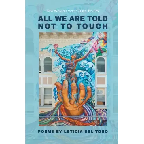All We Are Told Not to Touch