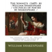 The Sonnets (1609) by: William Shakespeare / 154 pieces of poetry by Shakespeare. /