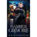 The Gambler Grimoire: An Urban Fantasy Mystery