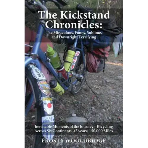 The Kickstand Chronicles
