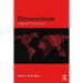 Ethnocentrism: Integrated Perspectives
