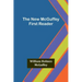 The New McGuffey First Reader