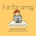 A is for Array