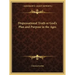 Dispensational Truth or God's Plan and Purpose in the Ages