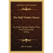 The Half Timber House: Its Origin, Design, Modern Plan and Construction (1912)
