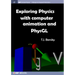 Exploring physics with computer animation and PhysGL