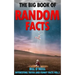 The Big Book of Random Facts Volume 5: 1000 Interesting Facts And Trivia