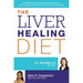 Liver Healing Diet: The MD's Nutritional Plan to Eliminate Toxins, Reverse Fatty Liver Disease and Promote Good Health