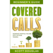 Covered Calls Beginner's Guide: Generate Monthly Income with Options Trading