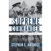 The Supreme Commander: The War Years of General Dwight D. Eisenhower