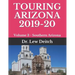 Touring Arizona 2019-20: Volume 3 - Southern Arizona