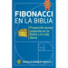 Fibonacci en la biblia: Proporción áurea presente en la biblia y la vida diaria