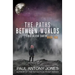 The Paths Between Worlds: This Alien Earth Book One