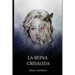 La reina crisálida