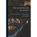Organizing of Nursing