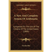 A New And Complete System Of Arithmetic: Composed For The Use Of The Citizens Of The United States (1809)