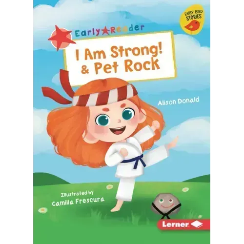 I Am Strong! & Pet Rock