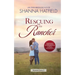 Rescuing the Rancher: A Small-Town Clean Romance