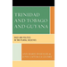 Trinidad and Tobago and Guyana: Race and Politics in Two Plural Societies