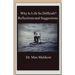 Why Is Life So Difficult?: Reflections and Suggestions