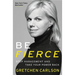 Be Fierce: Stop Harassment and Take Your Power Back