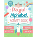 Playful Alphabet Activity Book: Alphabet Letter Coloring, Tracing, Dot to Dot, Mazes, Matching Games and Word Search Puzzle For Kids Ages 3-6 - +100 P