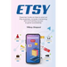 Etsy - Essential Guide on how to start an Etsy business includes marketing, seo and selling secrets to grow successfully