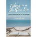Fishing in a Shallow Sea: Church Strategies for the 21st Century