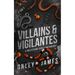 Villains & Vigilantes: A Necessary Evils Anthology